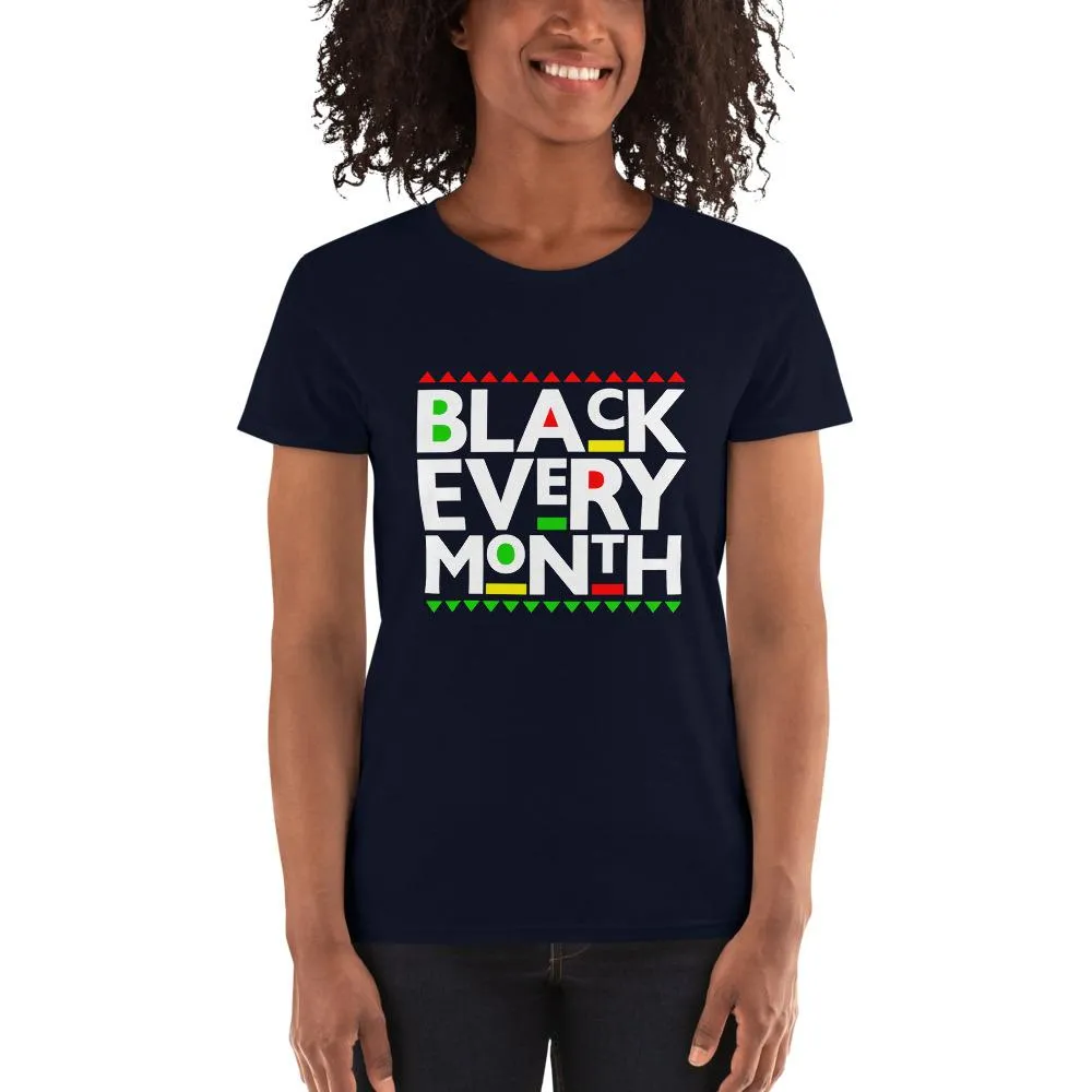 Black Every Month (Martin Font) - Women's short sleeve t-shirt