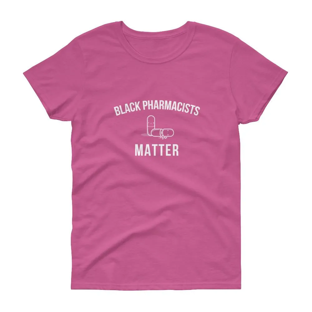 Black Pharmacists Matter - Women's short sleeve t-shirt