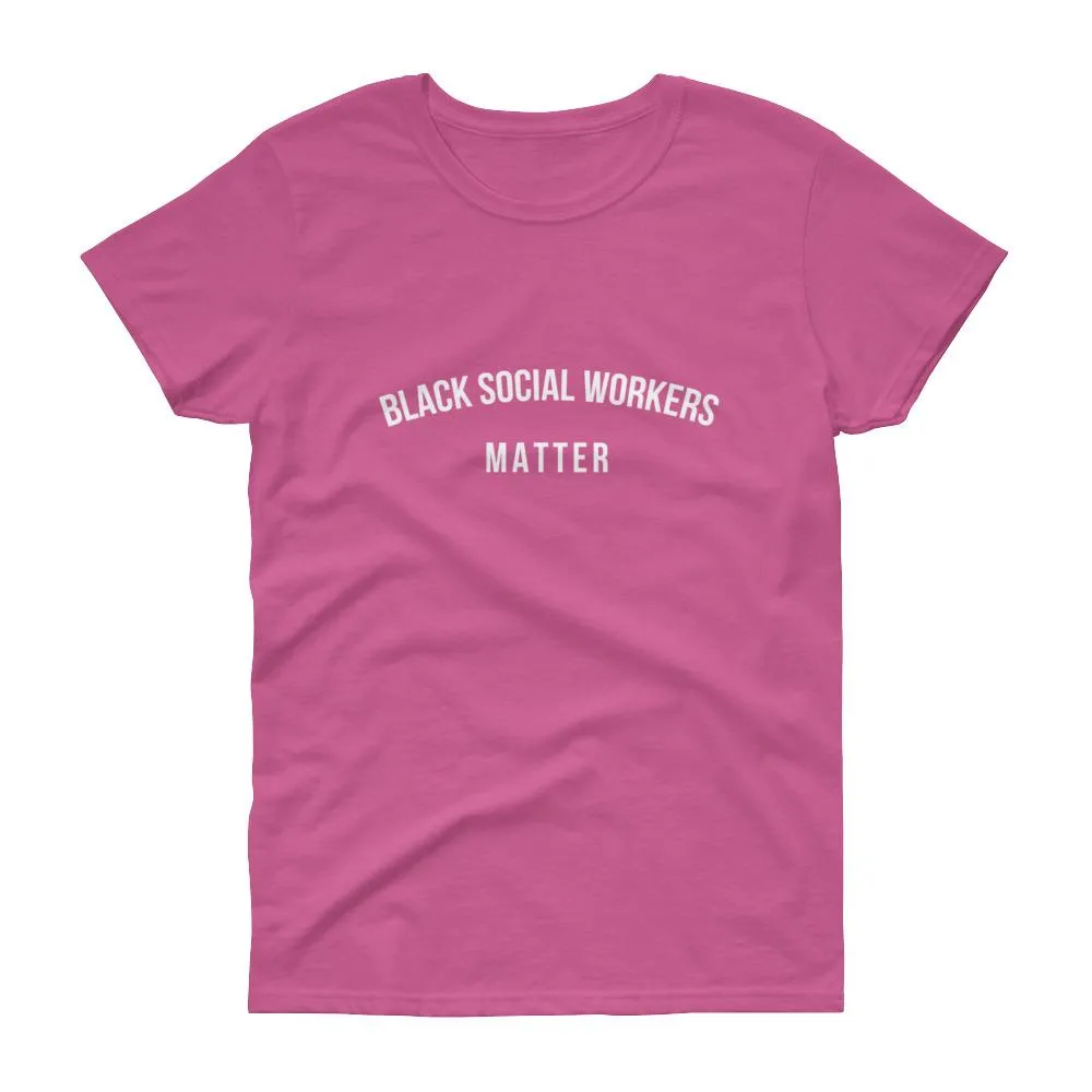 Black Social Workers Matter - Women's short sleeve t-shirt