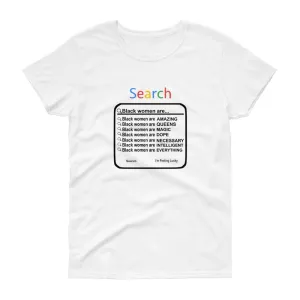 Black Women Search - Women's short sleeve t-shirt