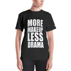 More Makeup Less Drama Black T-Shirt   Free Lip Gloss