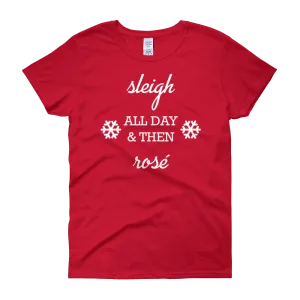 Sleigh & Rosé Christmas Womens Tee